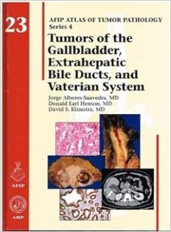 Tumors of the Gallbladder, Extrahepatic Bile Ducts, and Vaterian System (AFIP Atlas of Tumor Pathology, Series 4, 23) (Original PDF from Publisher)