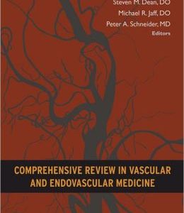 Comprehensive Review in Vascular and Endovascular Medicine (ORIGINAL PDF from Publisher)