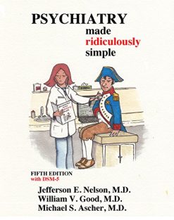 Psychiatry Made Ridiculously Simple, 5th Edition (Medmaster Ridiculously Simple) (High Quality PDF)