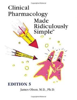 Clinical Pharmacology Made Ridiculously Simple, 5th Edition (High Quality PDF)