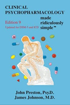 Clinical Psychopharmacology Made Ridiculously Simple, 9th Edition (High Quality PDF)