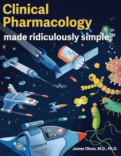 Clinical Pharmacology Made Ridiculously Simple: Color Edition, 6th Edition (EPUB)
