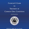 Clinician’s Guide to Treatment of Common Oral Conditions, 8th Edition (Original PDF from Publisher)
