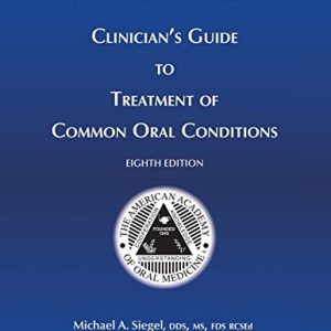 Clinician’s Guide to Treatment of Common Oral Conditions, 8th Edition (Original PDF from Publisher)
