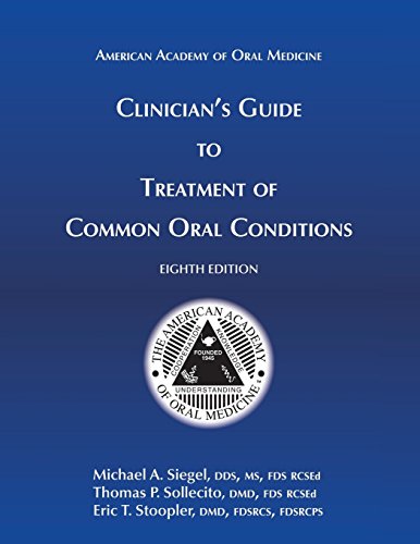 Clinician’s Guide to Treatment of Common Oral Conditions, 8th Edition (Original PDF from Publisher)