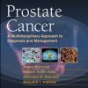 Prostate Cancer: A Multidisciplinary Approach to Diagnosis and Management (Original PDF from Publisher)