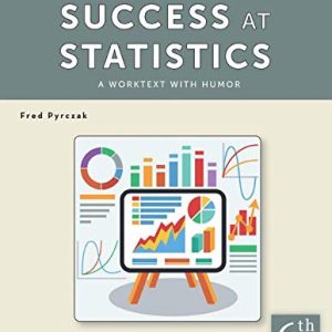 Success at Statistics: A Worktext with Humor (Original PDF from Publisher)