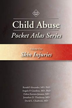 Child Abuse Pocket Atlas Series Volume 1: Skin Injuries (Original PDF from Publisher)
