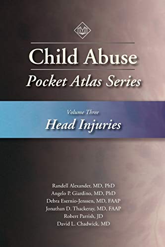 Child Abuse Pocket Atlas Series Volume 3: Head Injuries (Original PDF from Publisher)