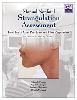 Manual Nonfatal Strangulation Assessment (Forensic Learning Series) (Original PDF from Publisher)