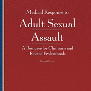 Medical Response to Adult Sexual Assault 2E (Original PDF from Publisher)