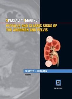 Specialty Imaging: Pitfalls and Classic Signs of the Abdomen and Pelvis (ORIGINAL PDF from Publisher)