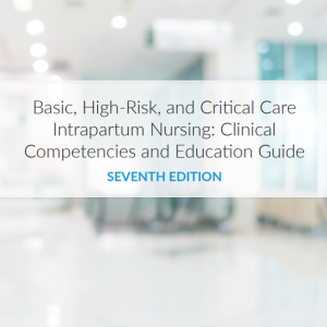 Basic, High-Risk and Critical-Care Intrapartum Nursing, 7th Edition (Original PDF from Publisher)