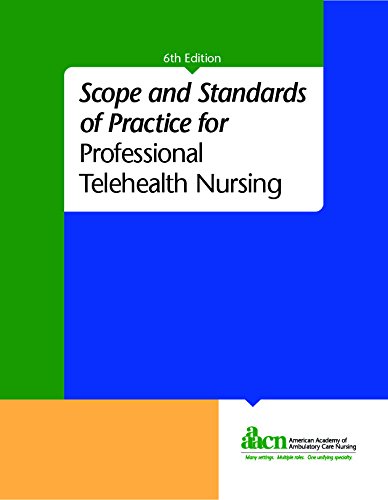 Scope and Standards of Practice for Professional Telehealth Nursing, 6th Edition (Original PDF from Publisher)