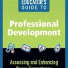 Staff Educator’s Guide to Professional Development: Assessing and Enhancing Nurse Competency