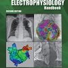 The Clinical Cardiac Electrophysiology Handbook, Second Edition (Original PDF from Publisher)