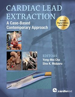 Cardiac Lead Extraction: A Case-Based Contemporary Approach (Original PDF from Publisher)