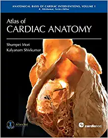 Atlas of Cardiac Anatomy: Anatomical Basis of Cardiac Interventions, Volume 1 (ePub+Converted PDF)