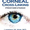 Corneal Cross-Linking: Treatment for Cornea Disease (PDF)
