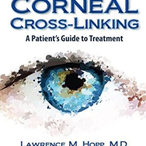 Corneal Cross-Linking: Treatment for Cornea Disease (PDF)