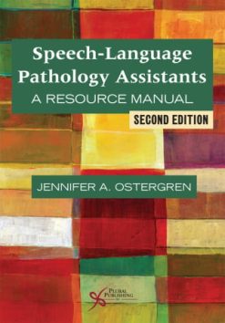 Speech-Language Pathology Assistants: A Resource Manual, 2nd Edition (EPUB)