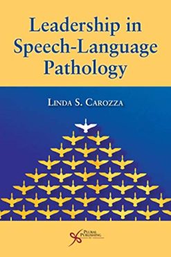 Leadership in Speech-Language Pathology (Original PDF from Publisher)