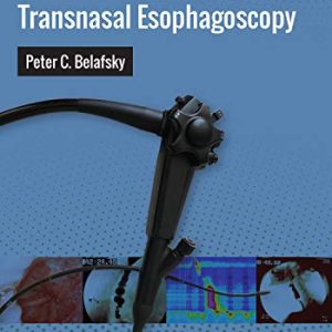 Clinical Esophagology and Transnasal Esophagoscopy (Original PDF from Publisher)