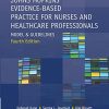 Johns Hopkins Evidence-Based Practice for Nurses and Healthcare Professionals: Model and Guidelines, Fourth Edition (Original PDF from Publisher)