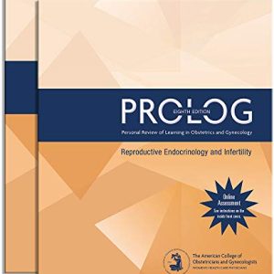 PROLOG: Reproductive Endocrinology & Infertility, Eighth Edition (Assessment & Critique) (Original PDF from Publisher)