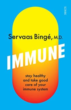 Immune: Stay Healthy and Take Good Care of Your Immune System (EPUB)