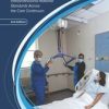 Safe Patient Handling and Mobility (2nd ed.) : Interprofessional National Standards Across the Care Continuum, 2nd Edition (EPUB)