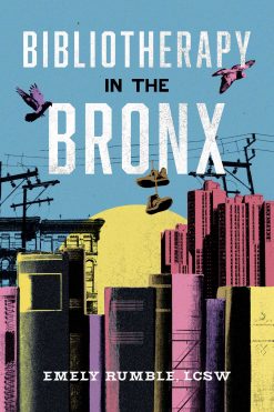 Bibliotherapy in the Bronx (EPUB)