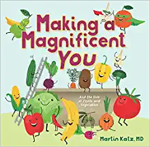 Making a Magnificent You: And the Role of Fruits and Vegetables (EPUB)