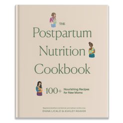The Postpartum Nutrition Cookbook: Postpartum Gifts for Mom (EPUB)
