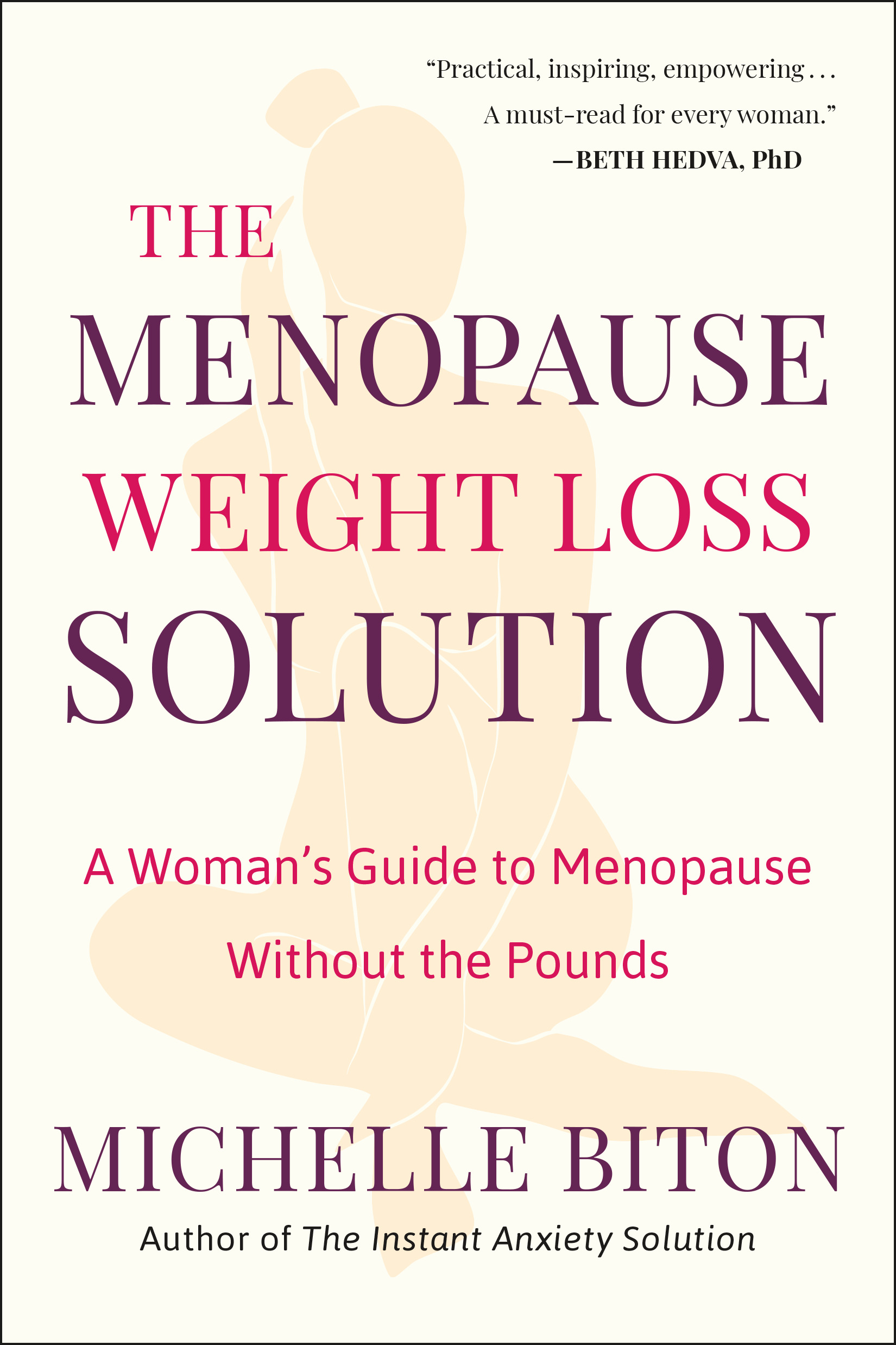 The Menopause Weight Loss Solution: A Woman’s Guide to Menopause Without the Pounds (EPUB)