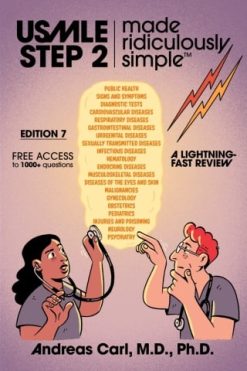 USMLE Step 2 Made Ridiculously Simple: Your First Aid for the USMLE, 7th Edition (Original PDF from Publisher)