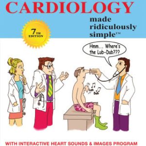 Clinical Cardiology Made Ridiculously Simple, 7th Edition (Original PDF from Publisher)