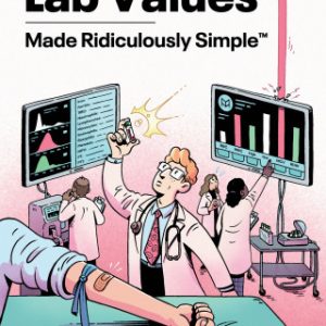 Routine Lab Values Made Ridiculously Simple (Original PDF from Publisher)