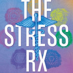 The Stress Rx: A Neurologist’s Ayurvedic Prescription for Happiness and Health (EPUB)