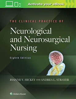 The Clinical Practice of Neurological and Neurosurgical Nursing, 8th Edition (EPUB)