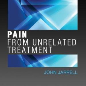 Pain from Unrelated Treatment (ePUB)