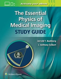 The Essential Physics of Medical Imaging Study Guide (EPUB3)