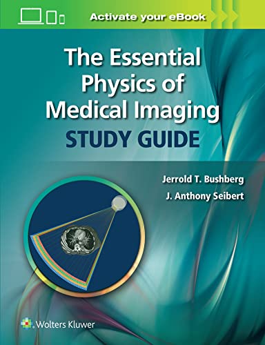 The Essential Physics of Medical Imaging Study Guide (EPUB3)