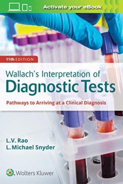Wallach’s Interpretation of Diagnostic Tests, 11th Edition (Original PDF from Publisher)