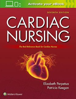 Cardiac Nursing, 7th Edition (EPUB + Converted PDF)