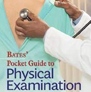 Bates’ Pocket Guide to Physical Examination and History Taking, 9th Edition (AZW3 + EPUB + Converted PDF)