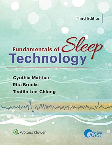 Fundamentals of Sleep Technology, 3rd Edition (EPUB + Converted PDF)