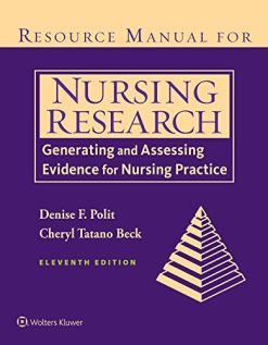 Resource Manual for Nursing Research: Generating and Assessing Evidence for Nursing Practice, 11th Edition (EPUB)