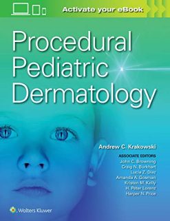 Procedural Pediatric Dermatology (ePub+Converted PDF)