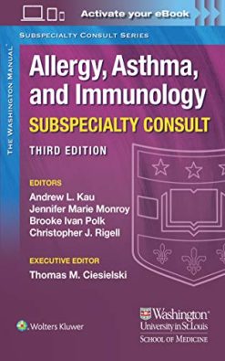 The Washington Manual Allergy, Asthma, and Immunology Subspecialty Consult, 3ed (ePub3+Converted PDF)